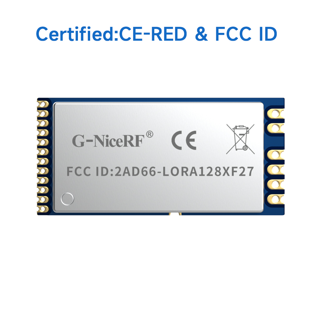 LoRa1280F27 : SX1280 500mW FCC ID & CE-RED Certified 2.4GHz LoRa Module With SPI Interface Power 